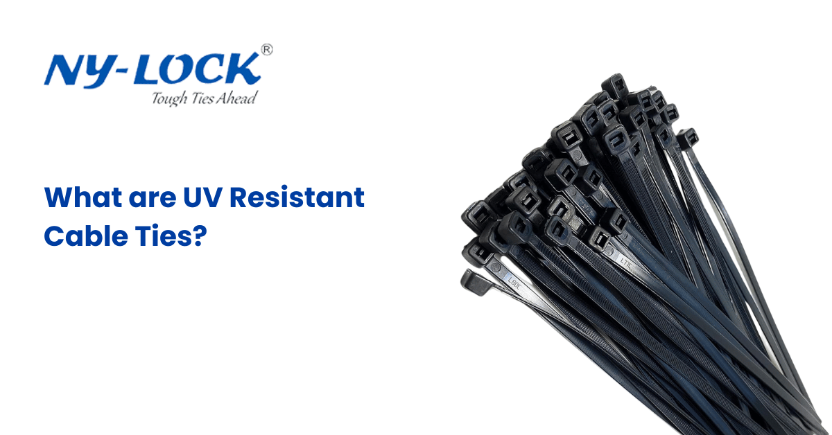 What are UV Resistant Cable Ties?
