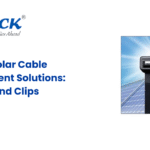 Guide to Solar Cable Management Solutions: Best Ties and Clips